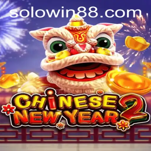 Discover the Exciting World of CHINESENEWYEAR2: Solowin Mode and Gameplay Features